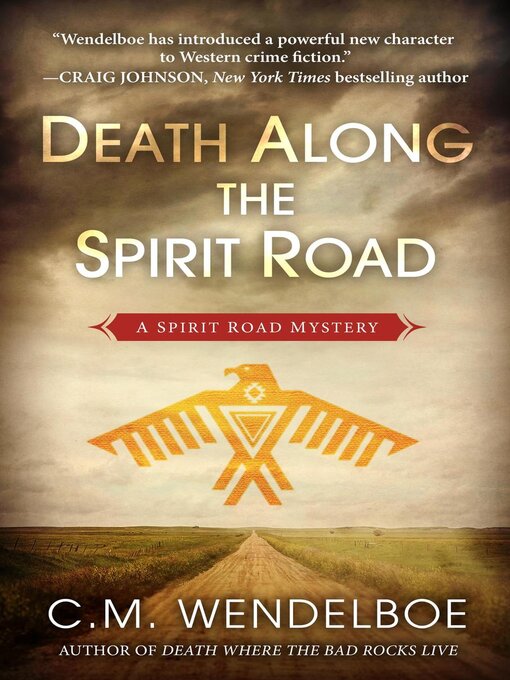 Title details for Death Along the Spirit Road by C. M. Wendelboe - Available